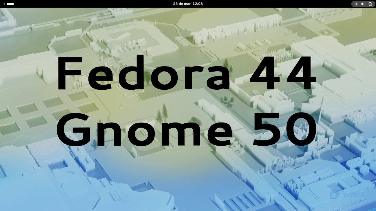 Fedora 44 con Gnome 50 Tokyo - YouTube