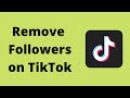 How to remove followers on tiktok | Unfollow on TikTok