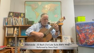 Classical Guitar Studies: JS Bach Allemande BWV 996 (1st Lute Suite)