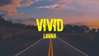 LOONA/HEEJIN (이달의 소녀/희진) ViViD (Easy Lyrics)