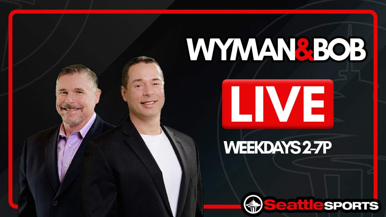 Wyman & Bob LIVE Seattle Sports News & Analysis | 8/13/26