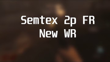 Semtex World Record 2p (Backspeed)
