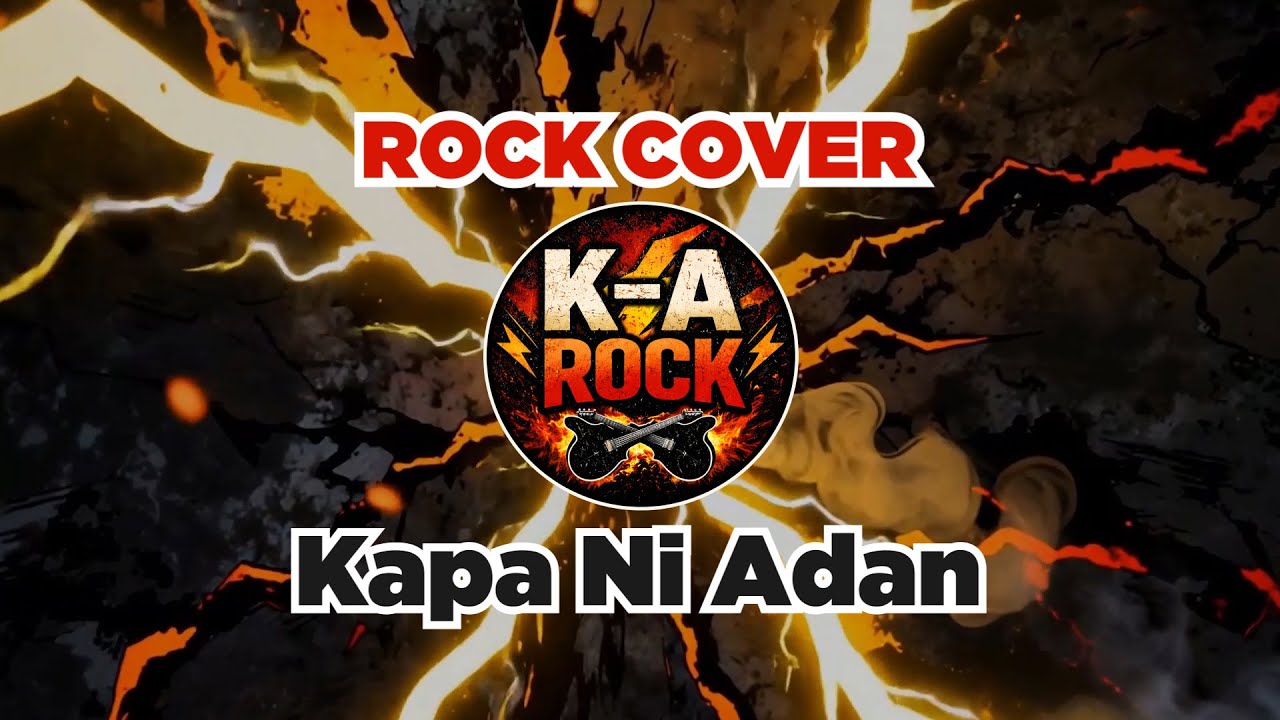 Kapa Ni Adan   Sammy Rubido (Rock Cover)