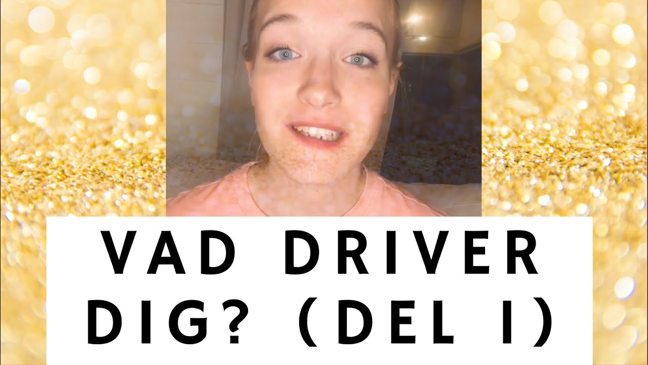 Dig Driver Vad driver dig? (Del 1) - YouTube