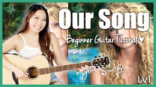 Our Song 💚 Taylor Swift 🫶 EASY Guitar Tutorial Beginner Lesson 🎸 Chords, Strumming & Printable! 📝