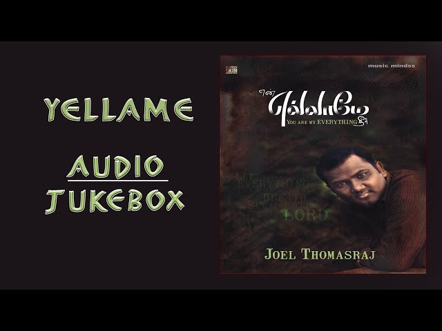 Yellame - Audio Jukebox | Joel Thomasraj | Music Mindss class=
