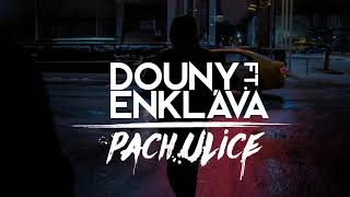 Enkláva ft. Douny - Pach Ulice prod. Daff, scratch by DJ Fudja