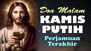 Maundy Thursday Night Prayer last Supper  Catholic Prayer  Holy Week  Triduum