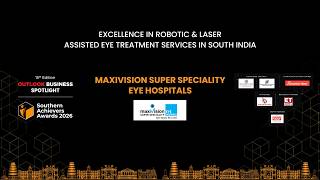 Maxivision Super Speciality Eye Hospitals Wins Excellence in Robotic & Laser-Assisted Eye Treatment screenshot 4