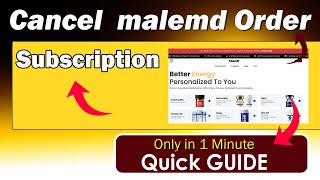 How to cancel malemd subscription | Cancel malemd orders [ Quick Guide ]
