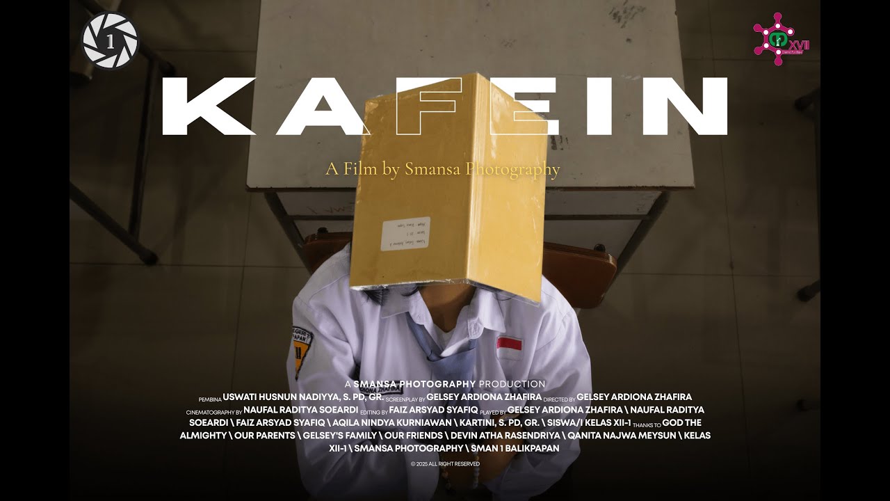 KAFEIN | Short Movie CFD 2025 | SMA Negeri 1 Balikpapan_Grup Beridentitas