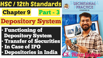 SP | Depository System | Chapter 9 | Part 3 | Functioning of Depository System | Class 12th |