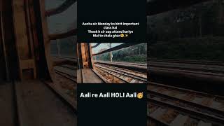 Holi Ke Aage Kuch Ni Mittarholi holidays classkip bhaadmjao iitbhu