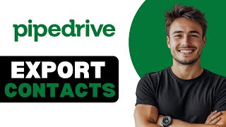 How To Export Contacts From Pipedrive 2025