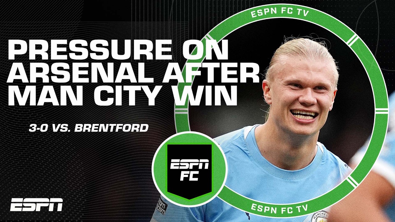 ‘MAN CITY CLOSE THE GAP!’ Will Arsenal handle the title race pressure vs. West Ham? | ESPN FC