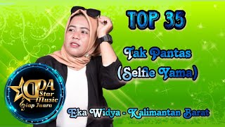 Download Lagu EKA KALBAR TAK PANTAS SELFIE YAMA TOP 35 | MEMUKAU HATI DEWAN JURI MP3
