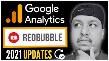 Setup Google Analytics For Redbubble In Just 1 Minute