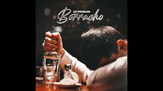 55 Problem - Borracho Audio