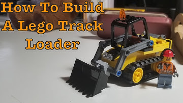 How To Build A Lego Track Loader
