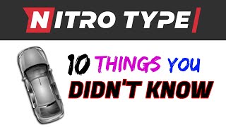 Nitro Type 10 things you (Probably) didn't know you could do.