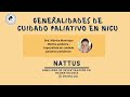 Generalidades de Cuidado Paliativo en NICU