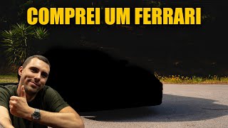 COMPREI O MEU PRIMEIRO FERRARI ANTES DOS 30!!!!!!!