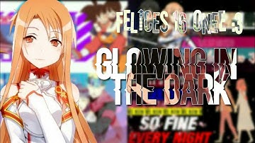 Glowing in the Dark ♥[FULL MEP]♥ 🎁HBD🎁