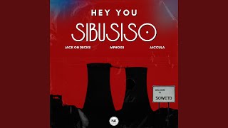 Hey You Sibusiso