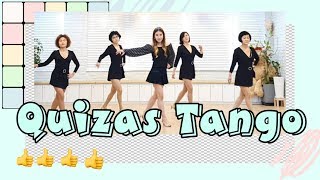 Quizas Tango-Line Dance 아름다운 리듬의  탱고라인댄스