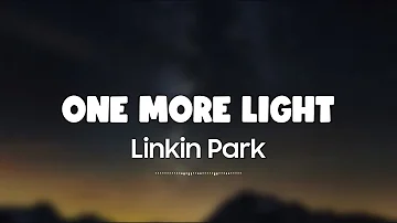 Linkin Park - One More Light (Lyrics + Vietsub)