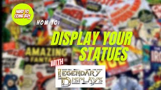 How To - Episode 1: Display Your Statues