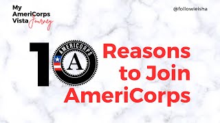10 Reasons you SHOUD JOIN Americorp Vista