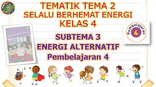Pembelajaran kelas 4 sekolah dasar tematik kurikulum 2013 tema 2
selalu berhemat energi subtema 3 alternatif semoga bermanfaat untuk
be...