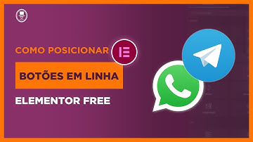 Como posicionar botões em linha (width: inline) com Elementor? Dicas e Truques com Elementor