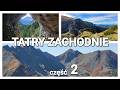 TATRY ZACHODNIE 🏕 część2️⃣
