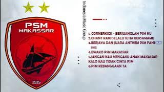 KUMPULAN LAGU PSM MAKASSAR // TERBARU 2025 // ALBUM
