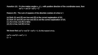 2023-Assertion (A): if a line makes angles a, b, c with positive direction of the coordinates axes,