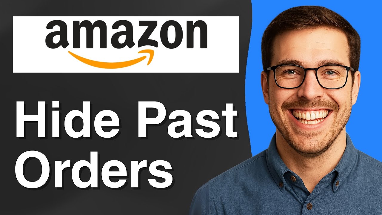 How to hide past Amazon orders [2025 Easy Guide] - YouTube