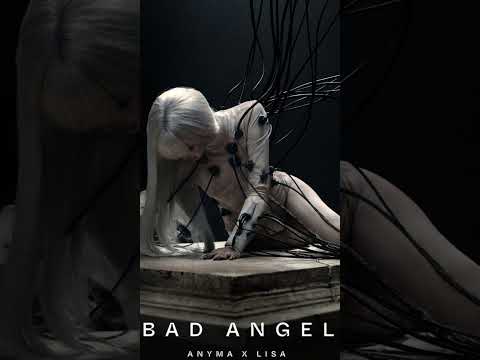 Lisa & Anyma _ BAD ANGEL (OFFICIAL AUDIO)