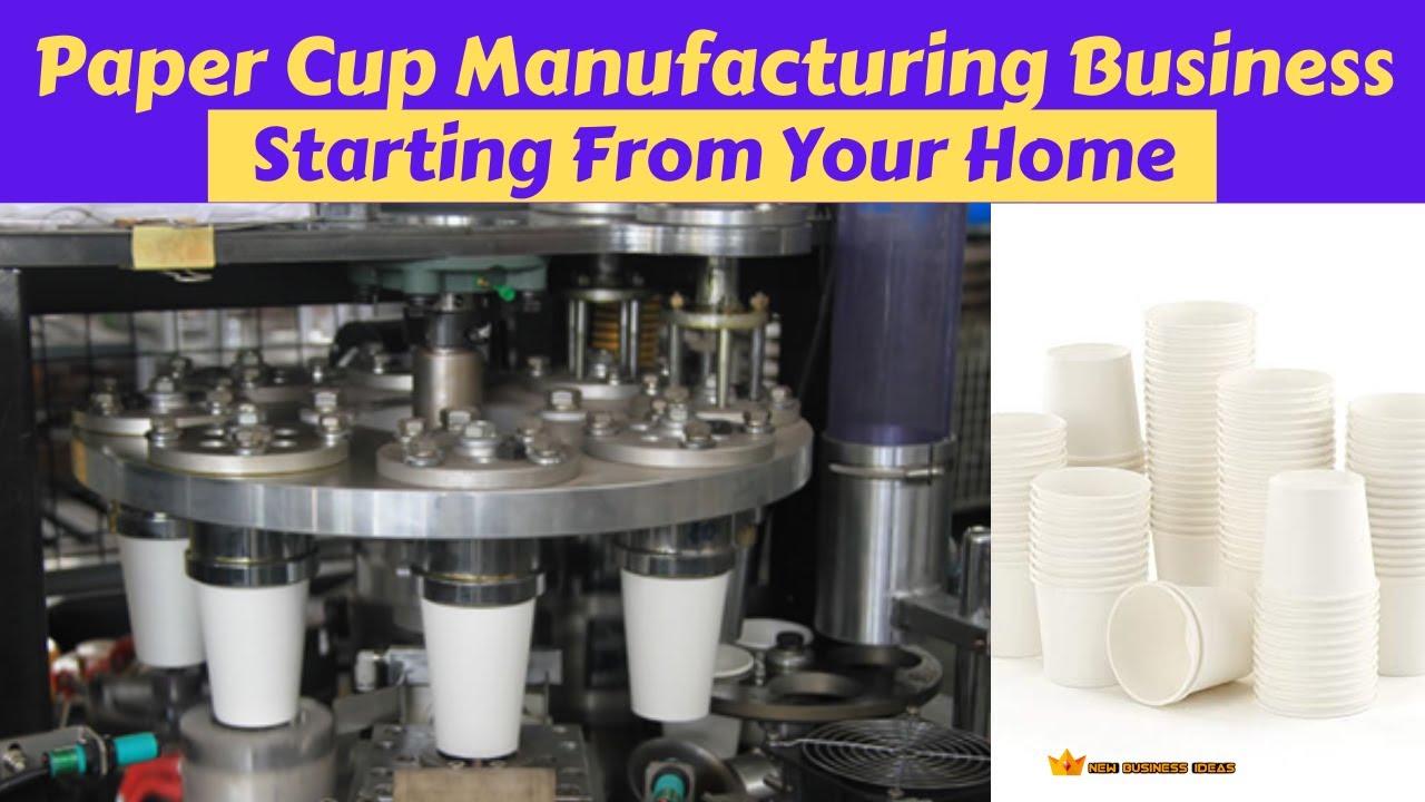 paper cup manufacturing business plan pdf