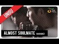 UNGU - Almost Soulmate (Karaoke) | VC Trinity