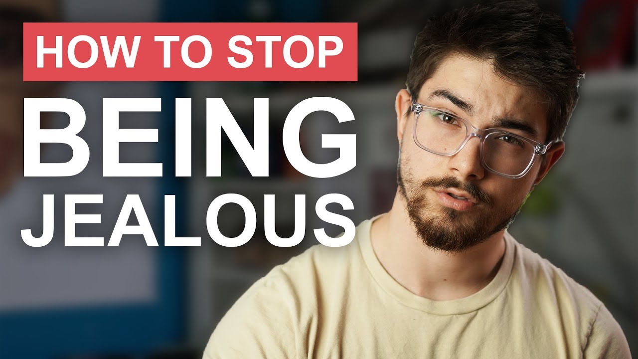 How to Stop Being Jealous in ONE Day - YouTube