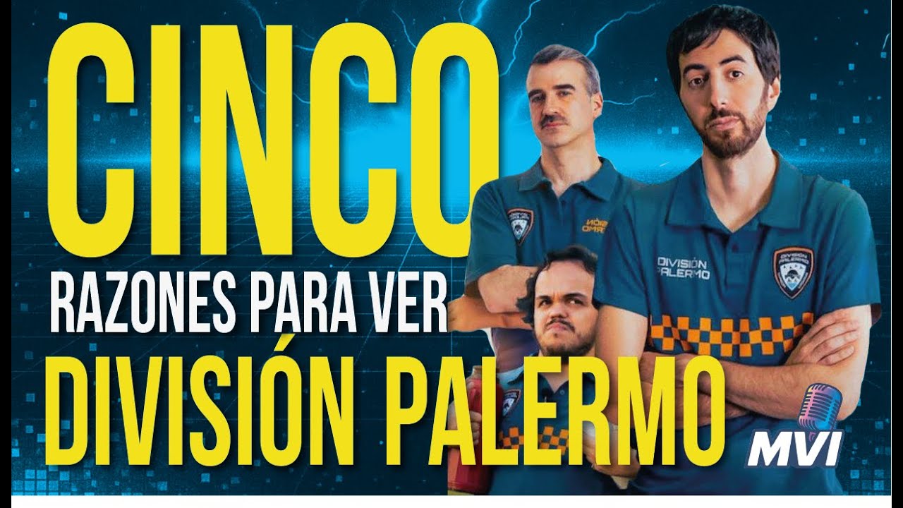 5 razones para ver DIVISIÓN PALERMO!