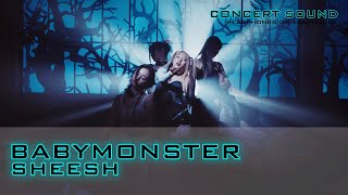 🔈BABYMONSTER - 'SHEESH' 🎧 #CONCERT_SOUND Resimi