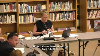 Regular School Committee Meeting - April 14, 2026