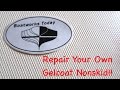 Gelcoat nonskid Spot Repair ~ How To