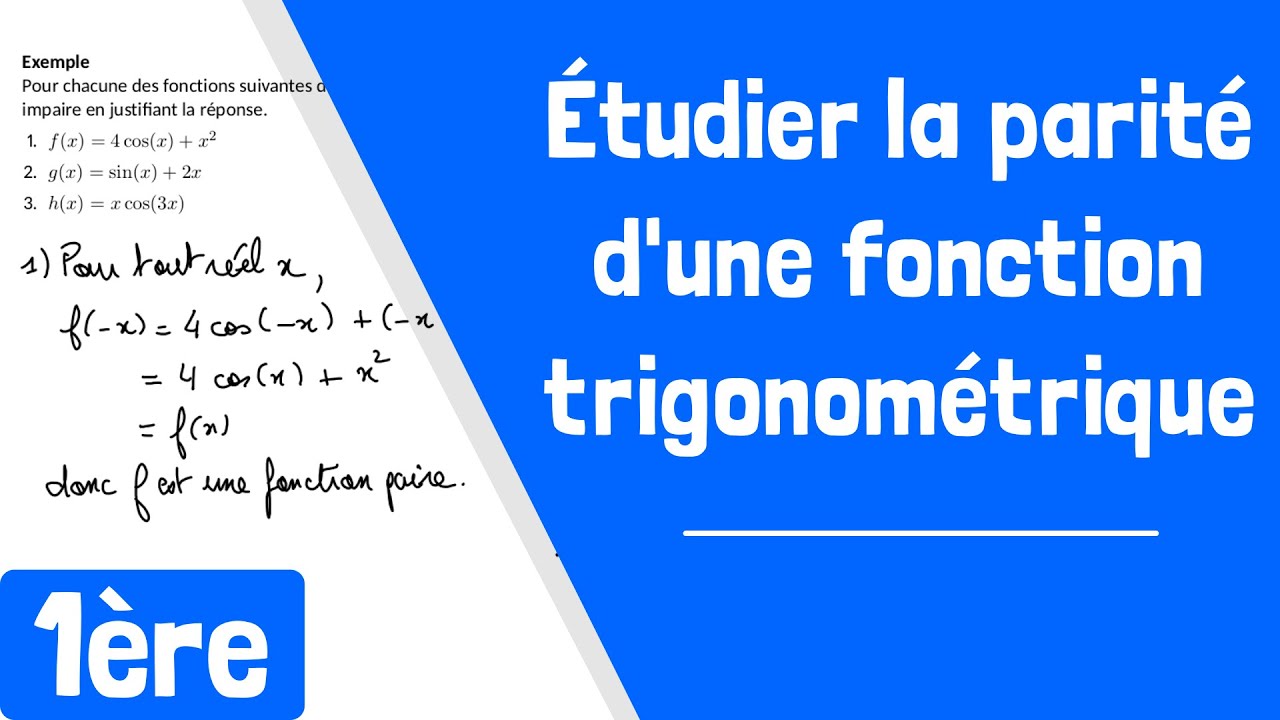 Comment étudier la parité d'une fonction trigonométrique ?
