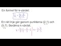 Matematik Nivå 1b   Funktioner   Lektion 4   En formel för k värdet