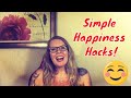 Top 5 Best Happiness Hacks - BE HAPPY TODAY!