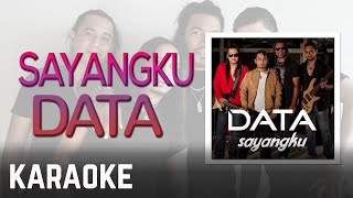 DATA - Sayangku Karaoke Official